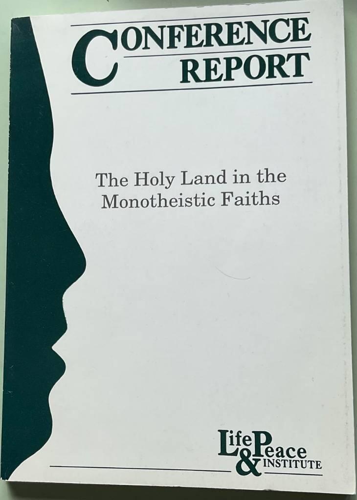 The Holy Land in the monotheistic faiths