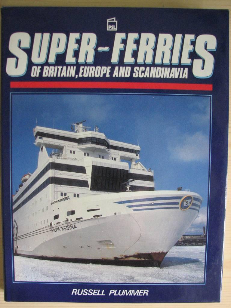 Super-ferries of Britain, Europe and Scandinavia