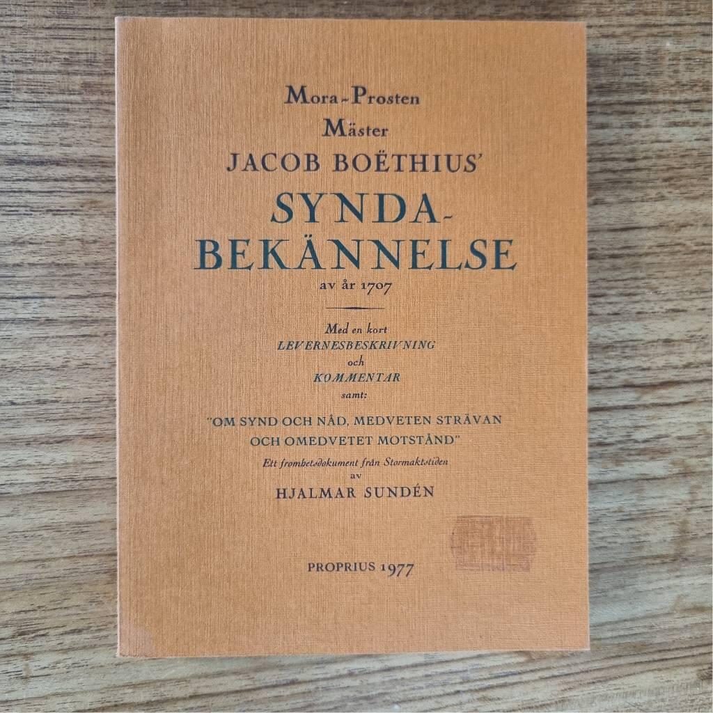 Mora-prosten mäster Jacob Boëthius' Syndabekännelse av år 1707