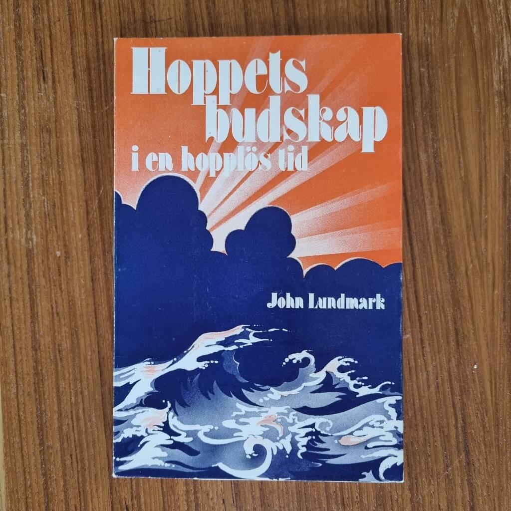 Hoppets budskap i en hoppl&ouml;s tid