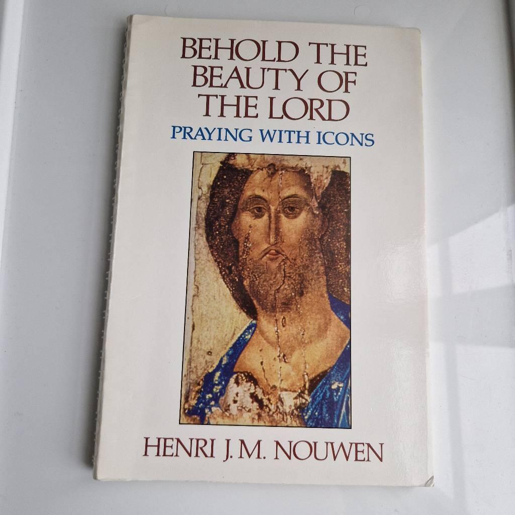 Behold the beauty of the Lord - praying with icons