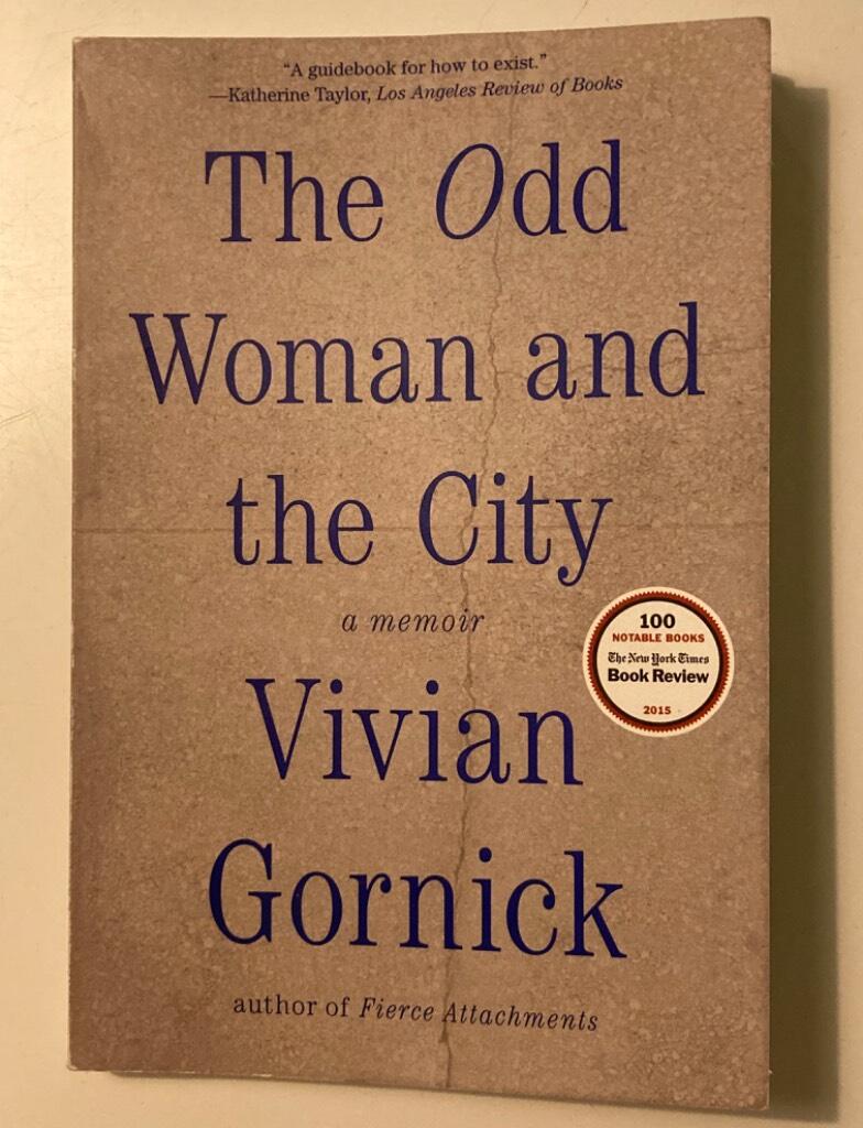 The odd woman and the city - a memoir