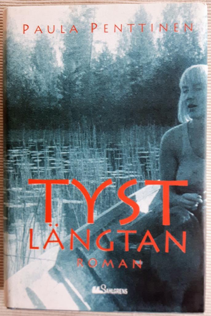 Tyst l&auml;ngtan: roman