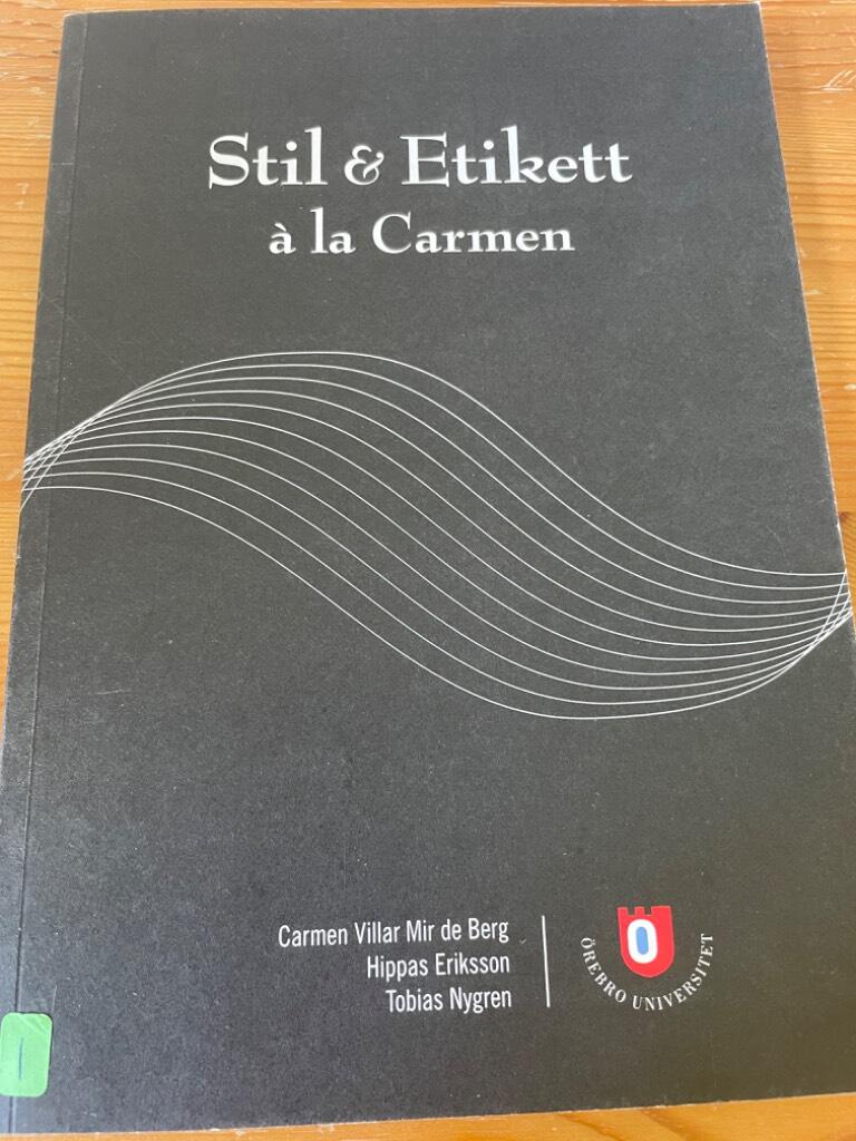 Stil & etikett &agrave; la Carmen