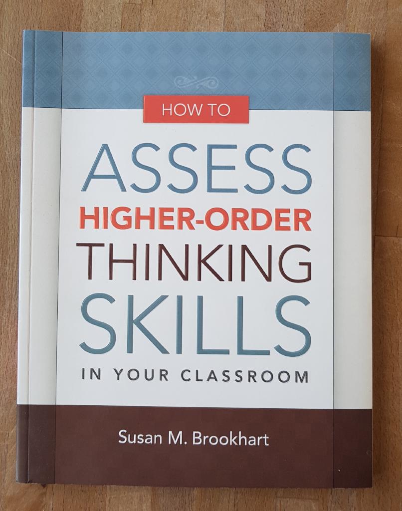 How to Assess Higher-order Thinking Skills in Your Classroom [Elektronisk resurs]
