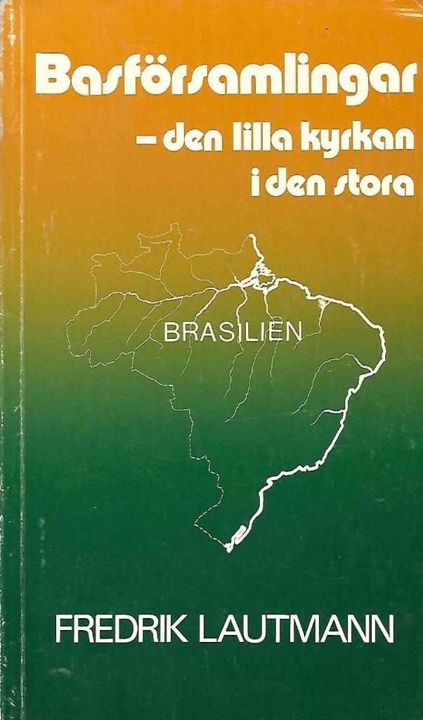 Basf&ouml;rsamlingar : den lilla kyrkan i den stora