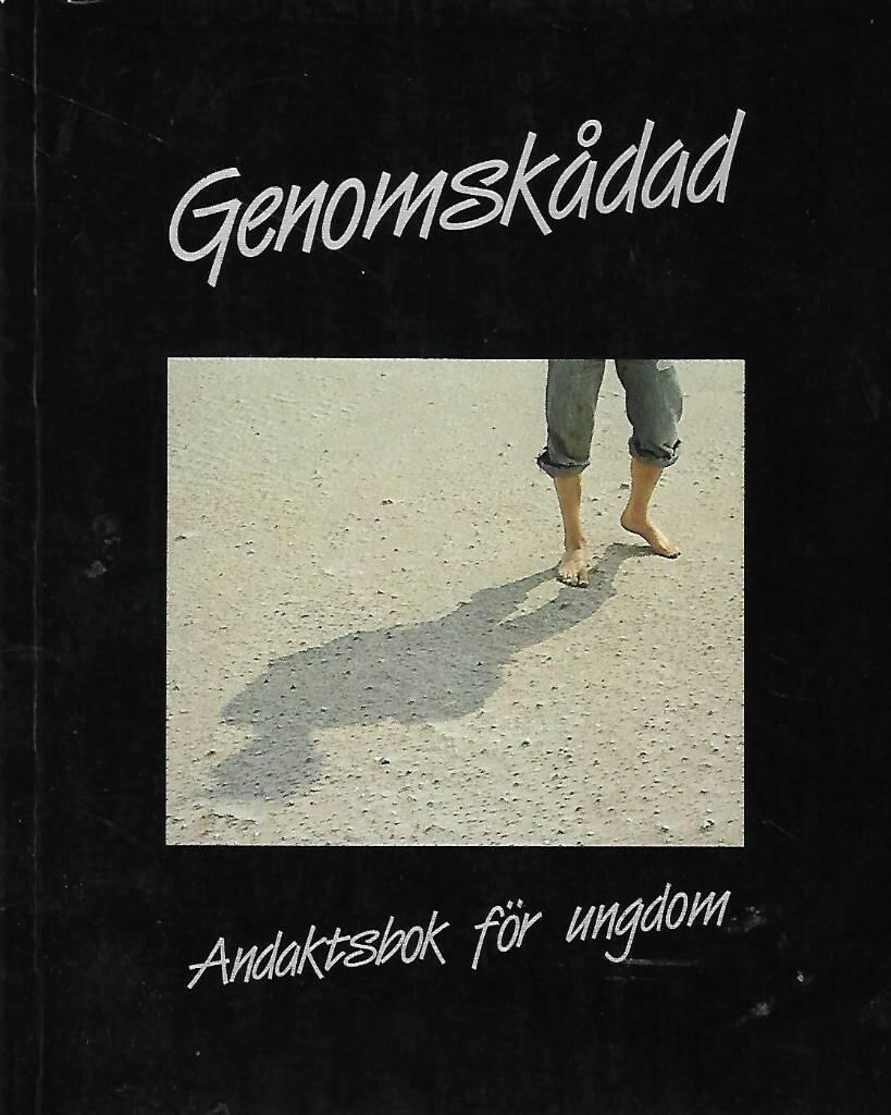 Genomsk&aring;dad : andaktsbok f&ouml;r ungdom