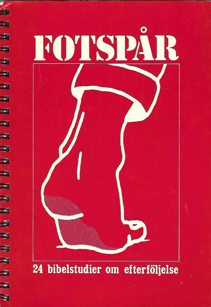 Fotsp&aring;r : 24 bibelstudier om efterf&ouml;ljelse