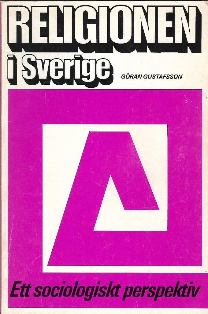 Religionen i Sverige : ett sociologiskt perspektiv