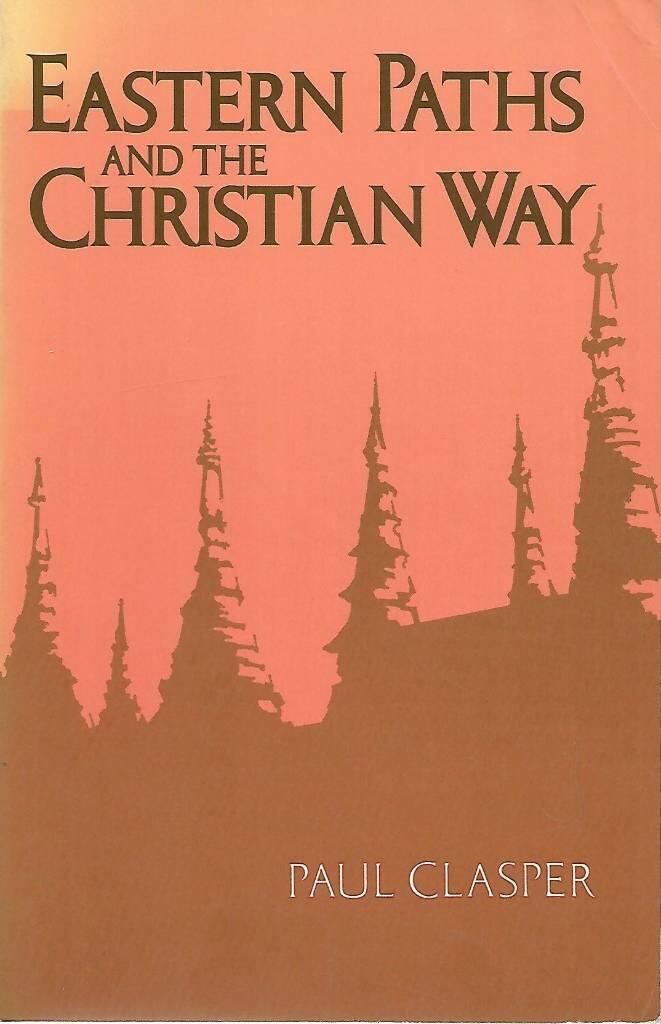 Eastern paths and the Christian way