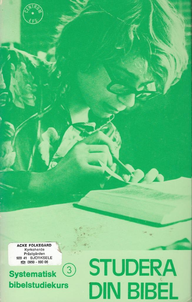 Studera din bibel : en systematisk bibelstudiekurs