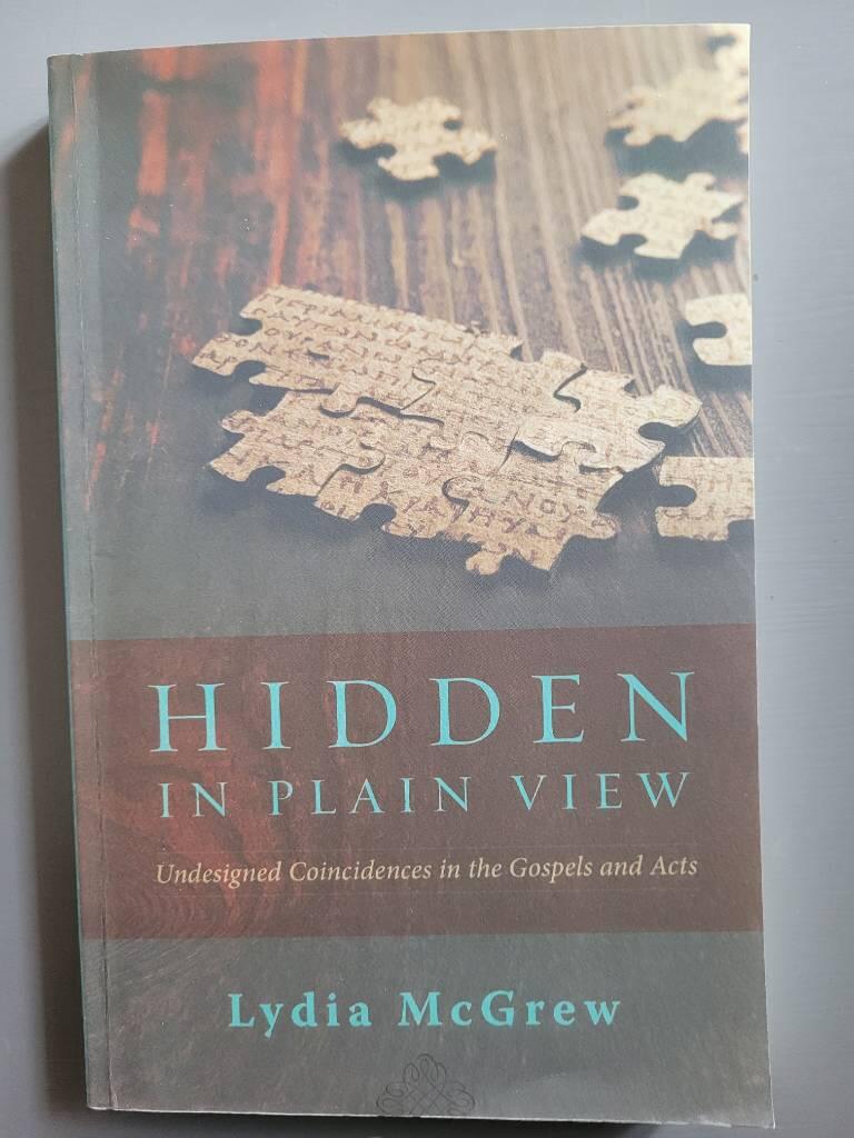 Hidden in plain view - undesigned coincidences in the Gospels and Acts