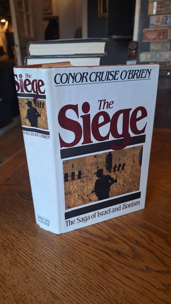The siege - the saga of Israel and Zionism