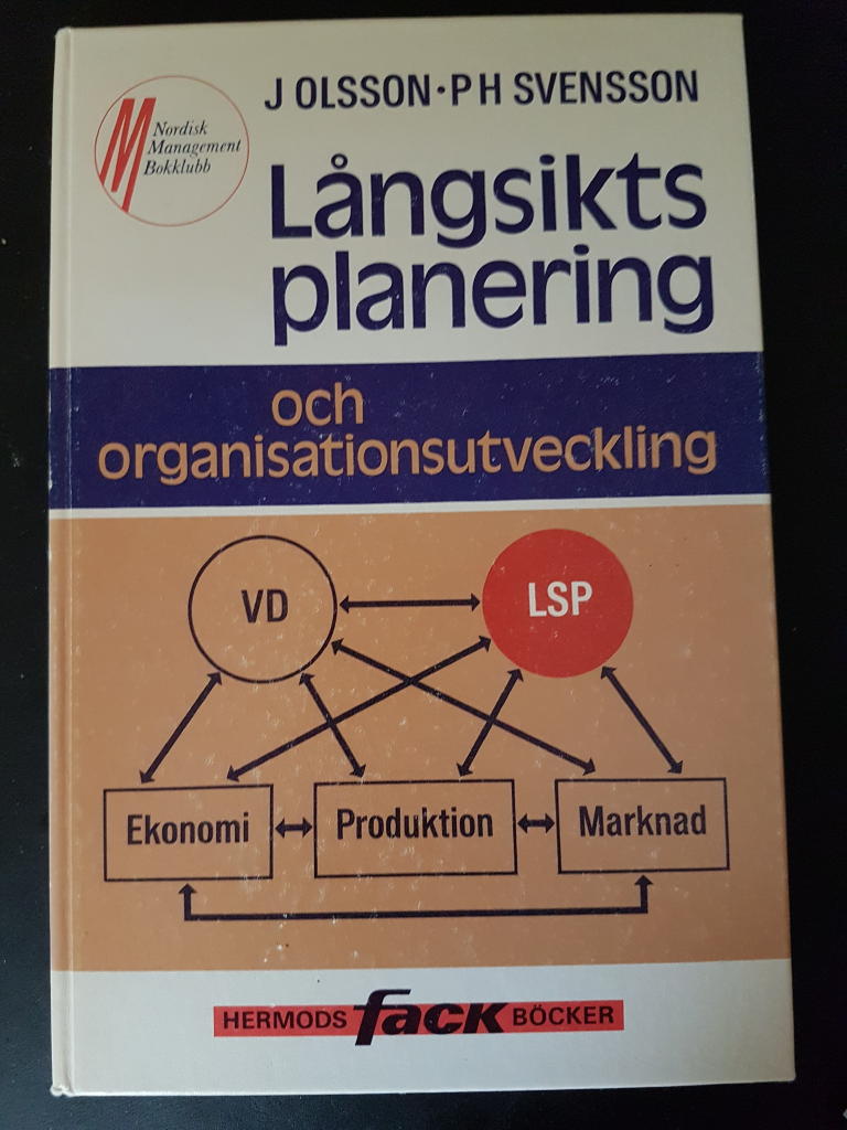 L&aring;ngsiktsplanering och organisationsutveckling