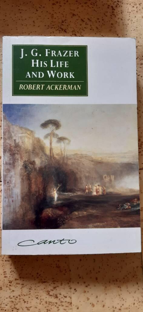 J. G. Frazer : his life and work