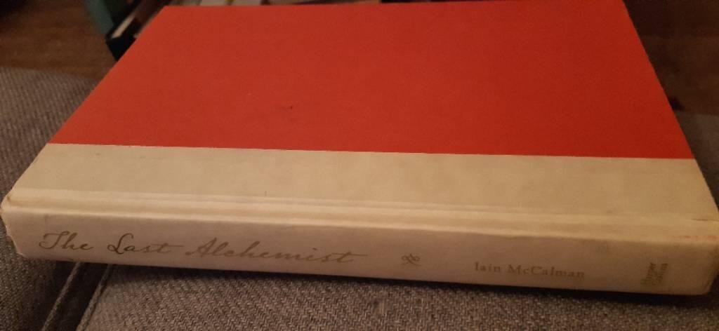 The last alchemist - the seven extraordinary lives of Count Cagliostro, eighteenth-century enchanter