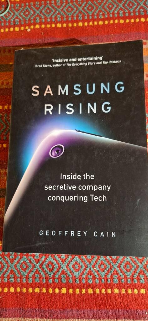 Samsung rising - inside the secretive company conquering tech