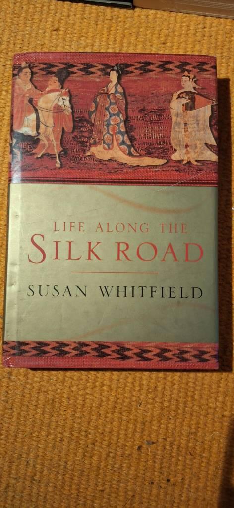 Life along the Silk Road