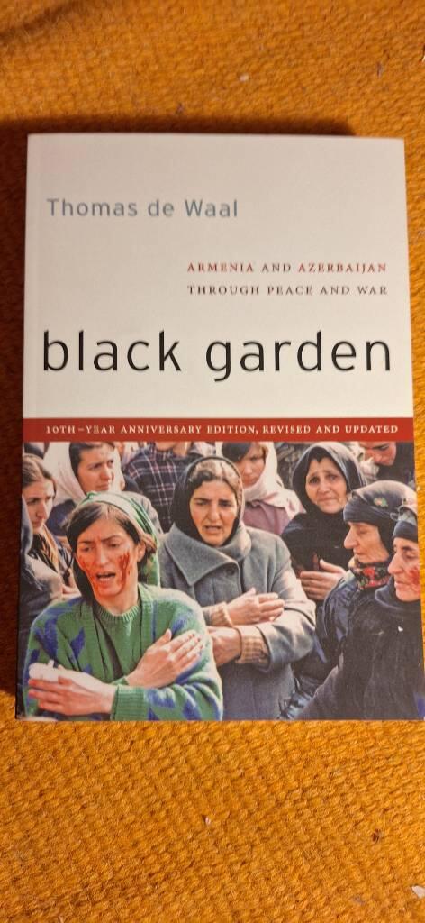 Black garden - Armenia and Azerbaijan through peace and war