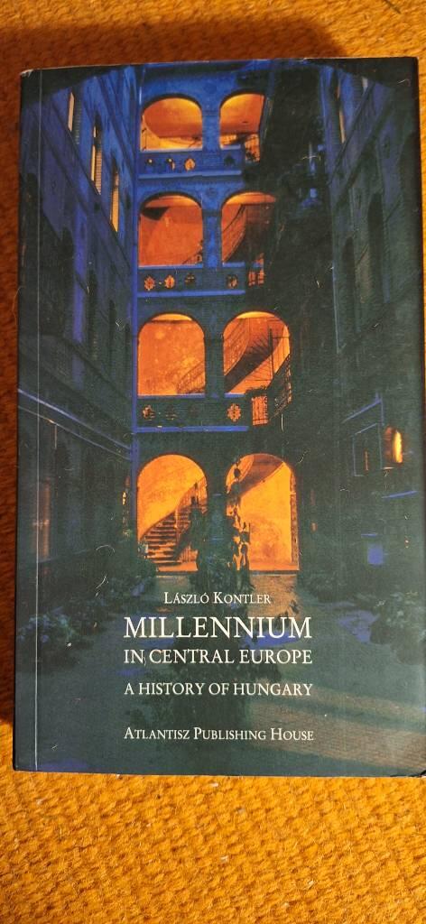 Millennium in Central Europe - a history of Hungary