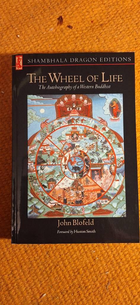 The wheel of life - the autobiography of a Western buddhist