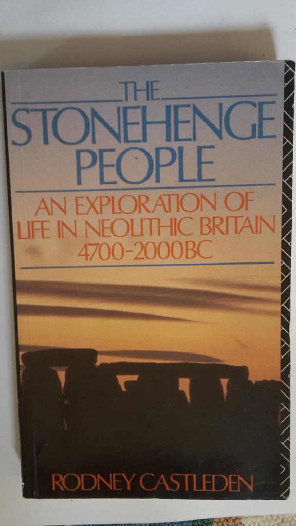 The Stonehenge people [Elektronisk resurs] an exploration of life in Neolithic Britain, 4700-2000 BC