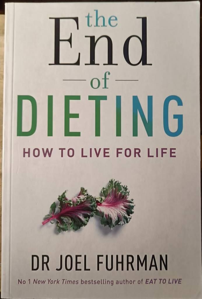 End of dieting - how to live for life