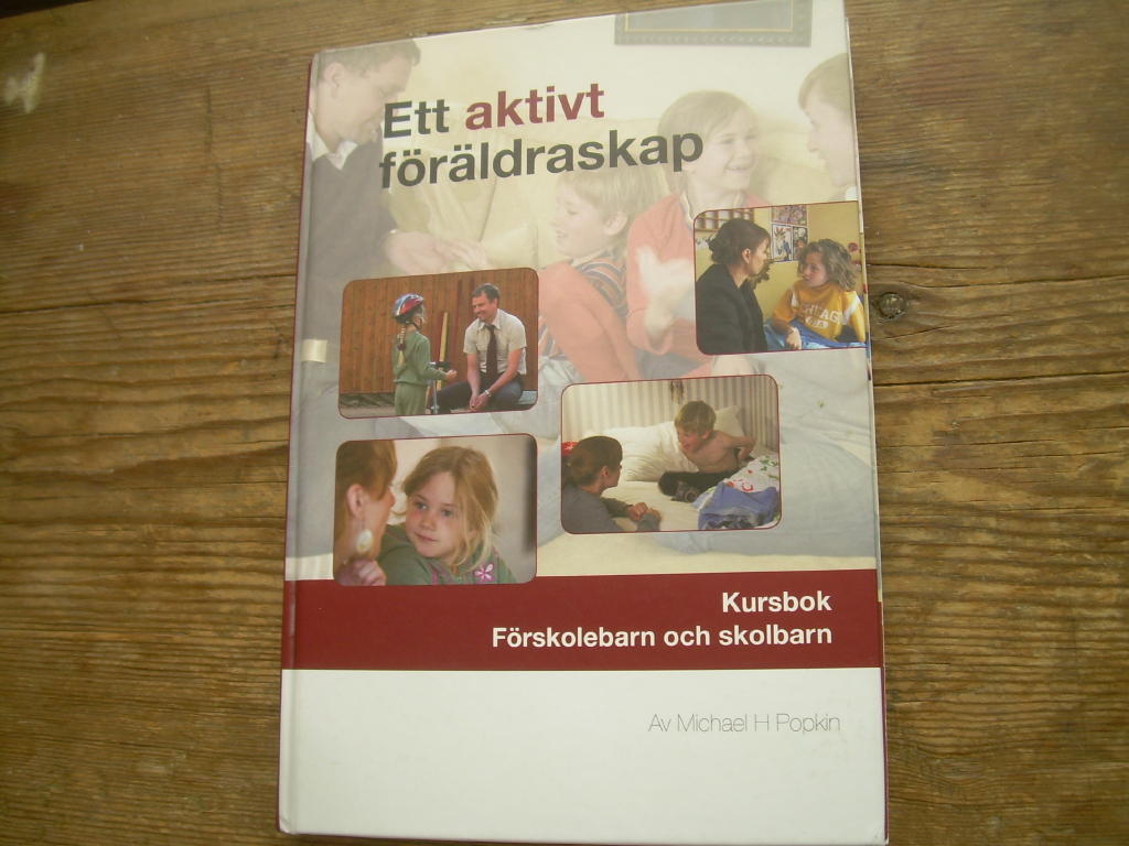Ett aktivt f&ouml;r&auml;ldraskap - f&ouml;rskolebarn och skolbarn : ledarhandledning