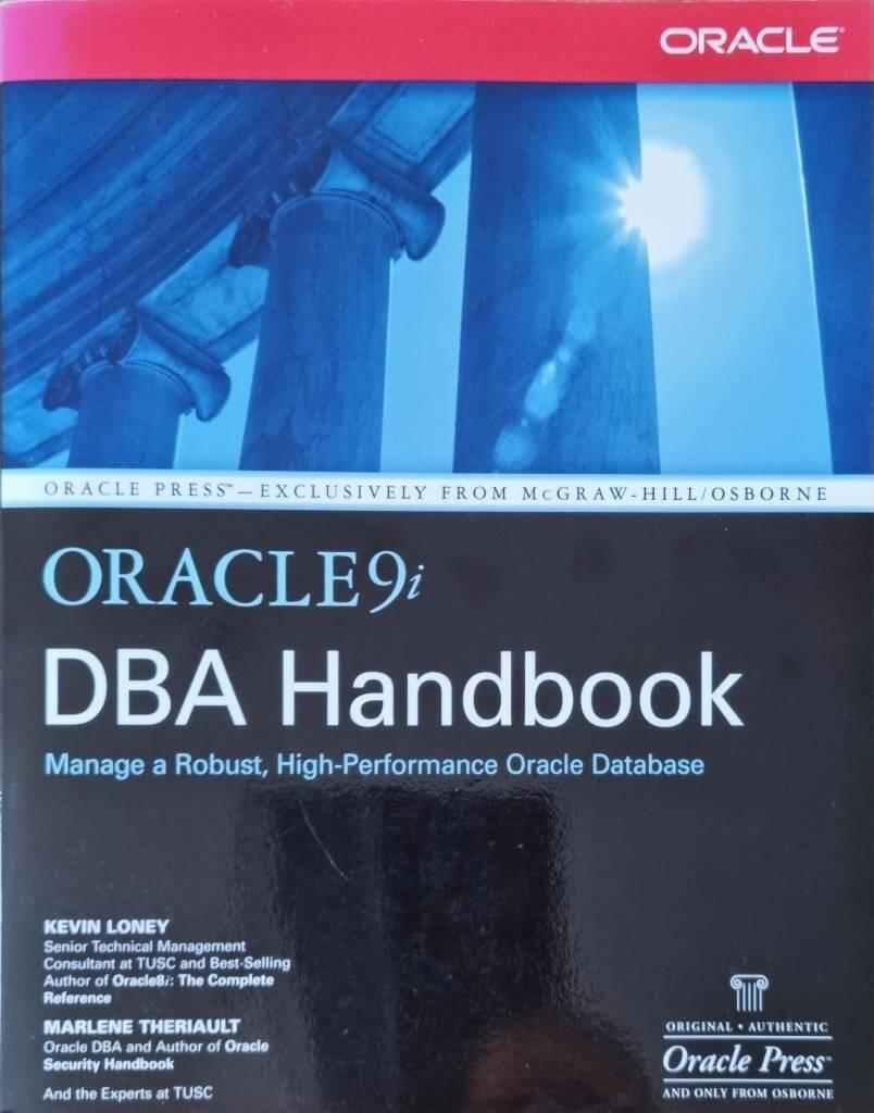 Oracle9i DBA handbook