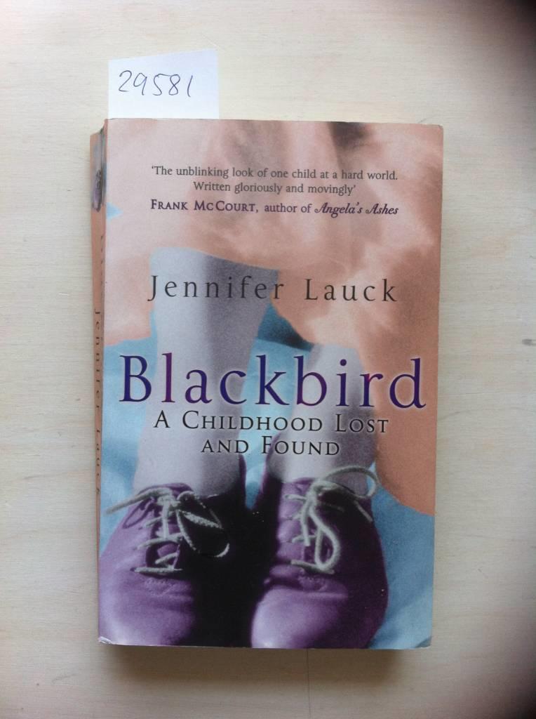 Blackbird - a childhood lost and found