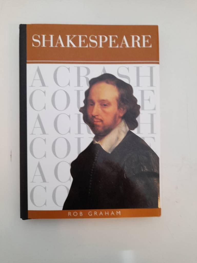 Shakespeare : a crash course