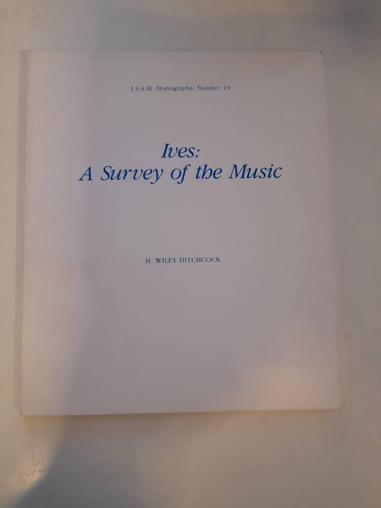 Ives - a survey of the music