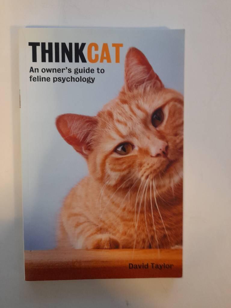 Think cat - an owner's guide to feline psychology