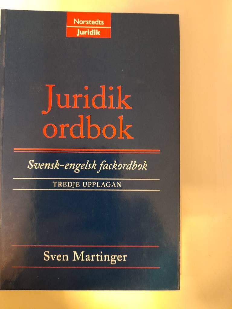 Juridikordbok : svensk-engelsk fackordbok