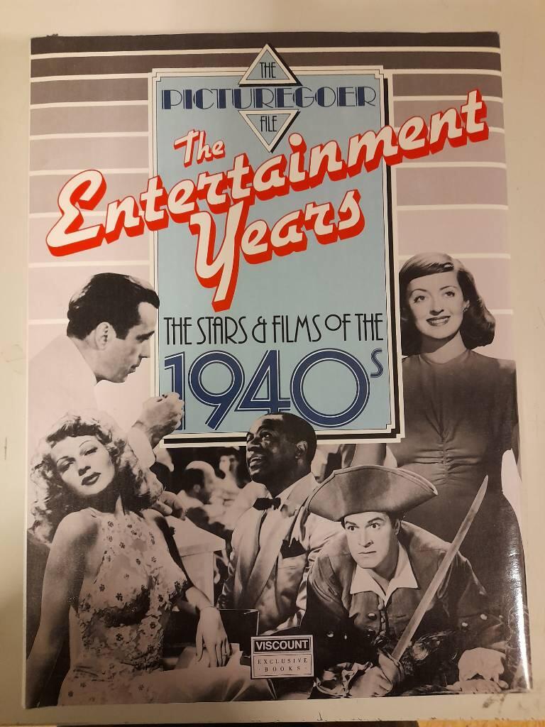 The entertainment years - the stars & films of the 1940s