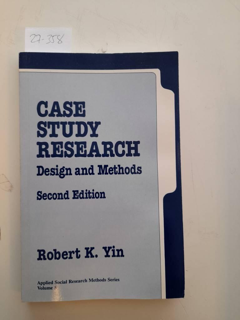 Case study research : design and methods