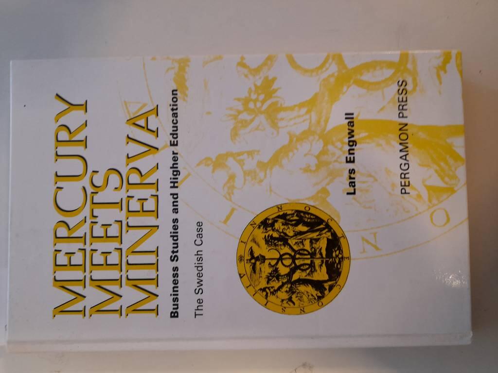 Mercury meets Minerva - business studies and higher education : the Swedish case