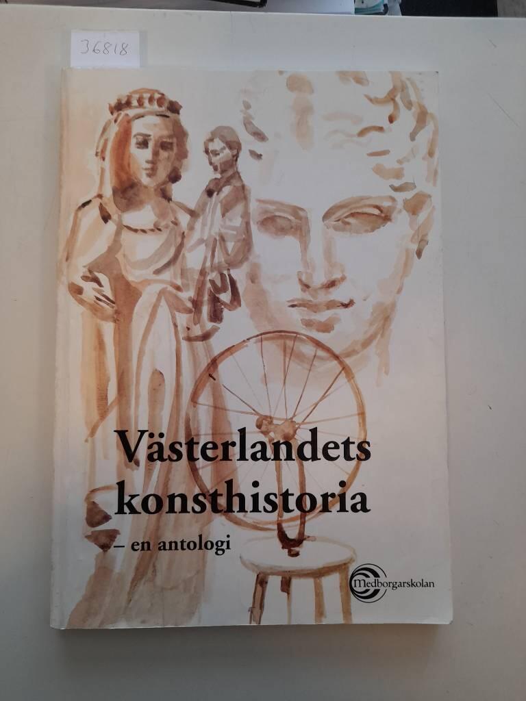 V&auml;sterlandets konsthistoria : en antologi