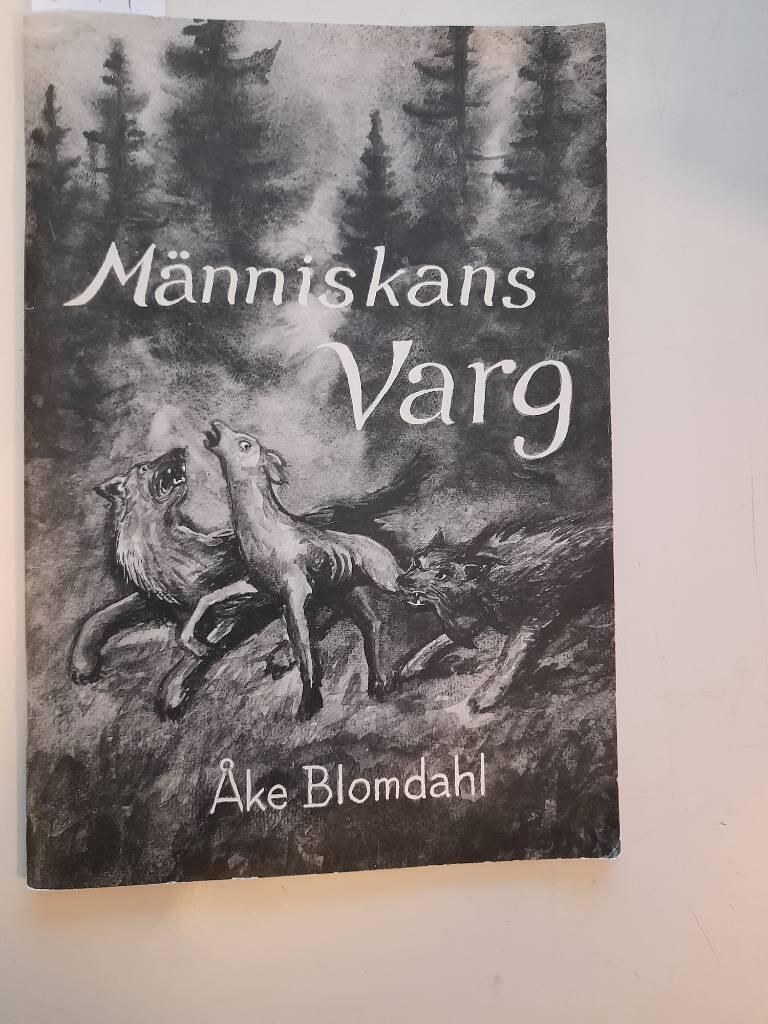 M&auml;nniskans varg