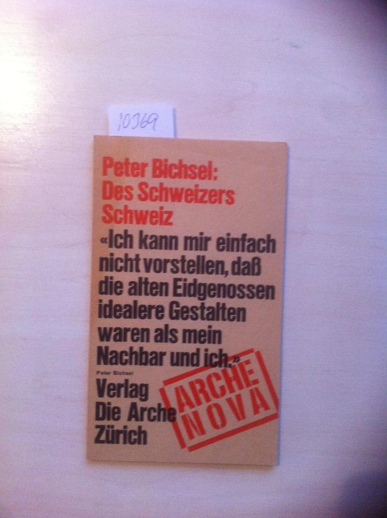 Des Schweizers Schweiz