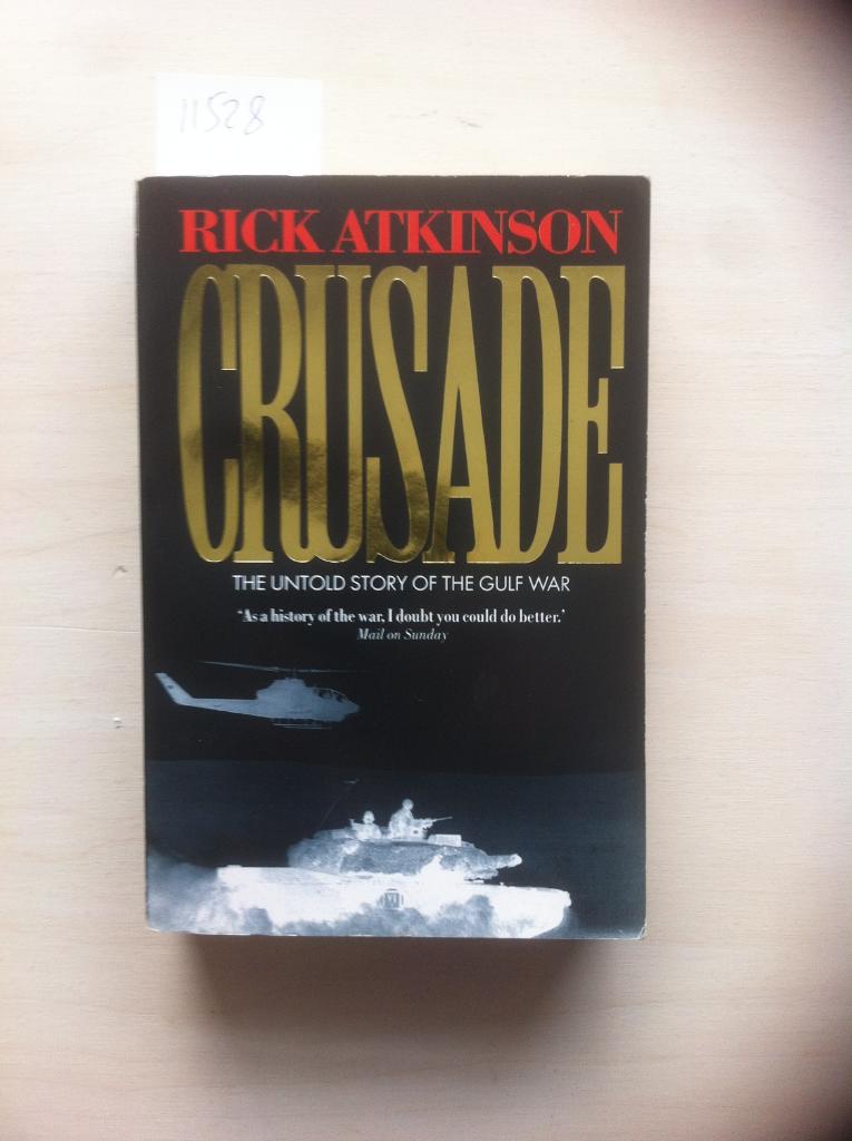 Crusade : Untold Story of the Gulf War
