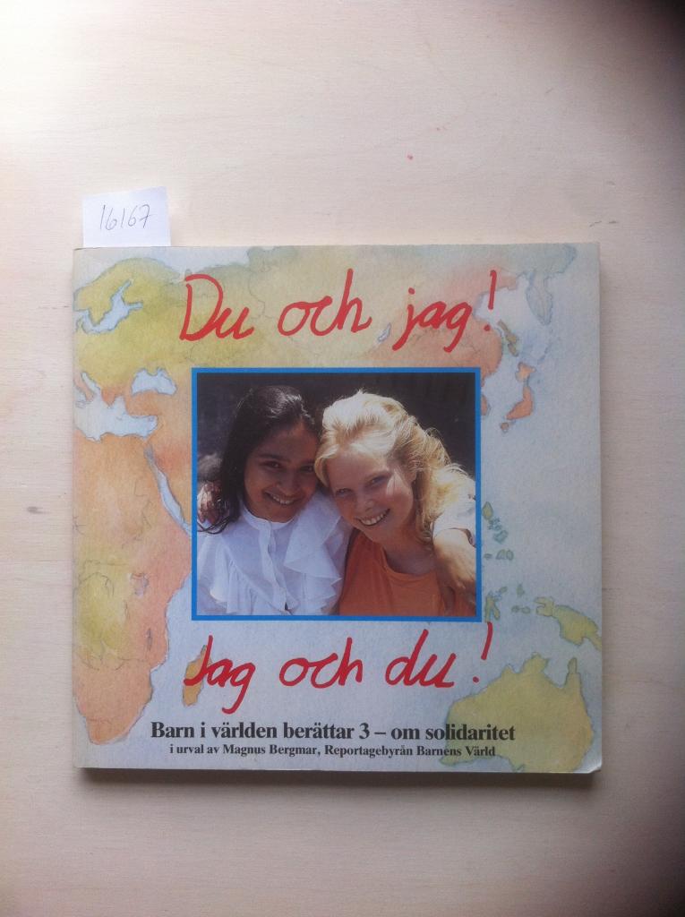 Barn i v&auml;rlden ber&auml;ttar - ett h&auml;fte f&ouml;r barn, om barn och av barn