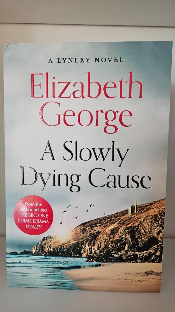 A Slowly Dying Cause