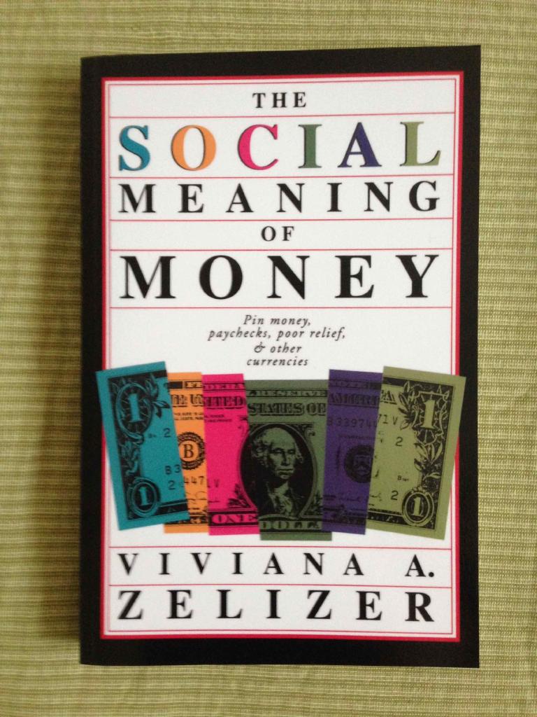 The social meaning of money