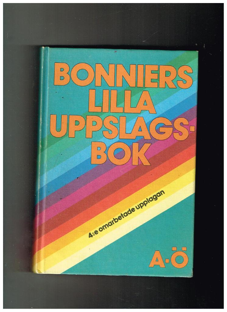 Bonniers lilla uppslagsbok : [A-&Ouml;]