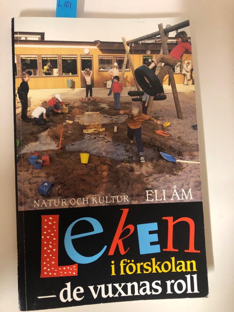 Leken i förskolan : de vuxnas roll