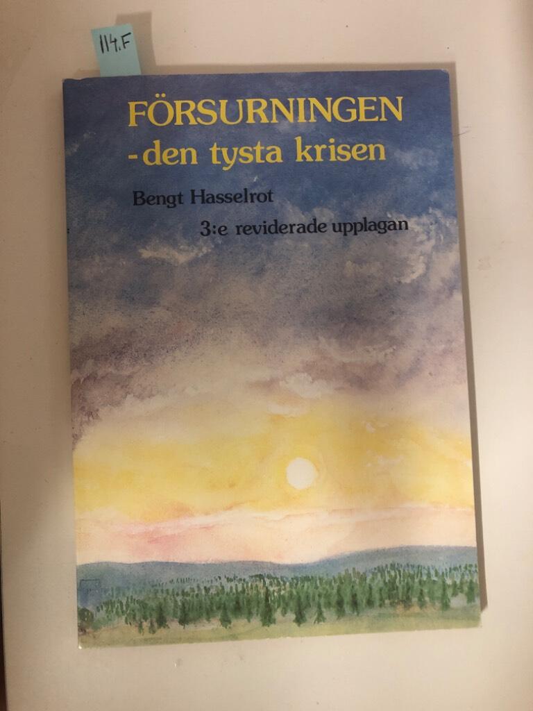 F&ouml;rsurningen : den tysta krisen
