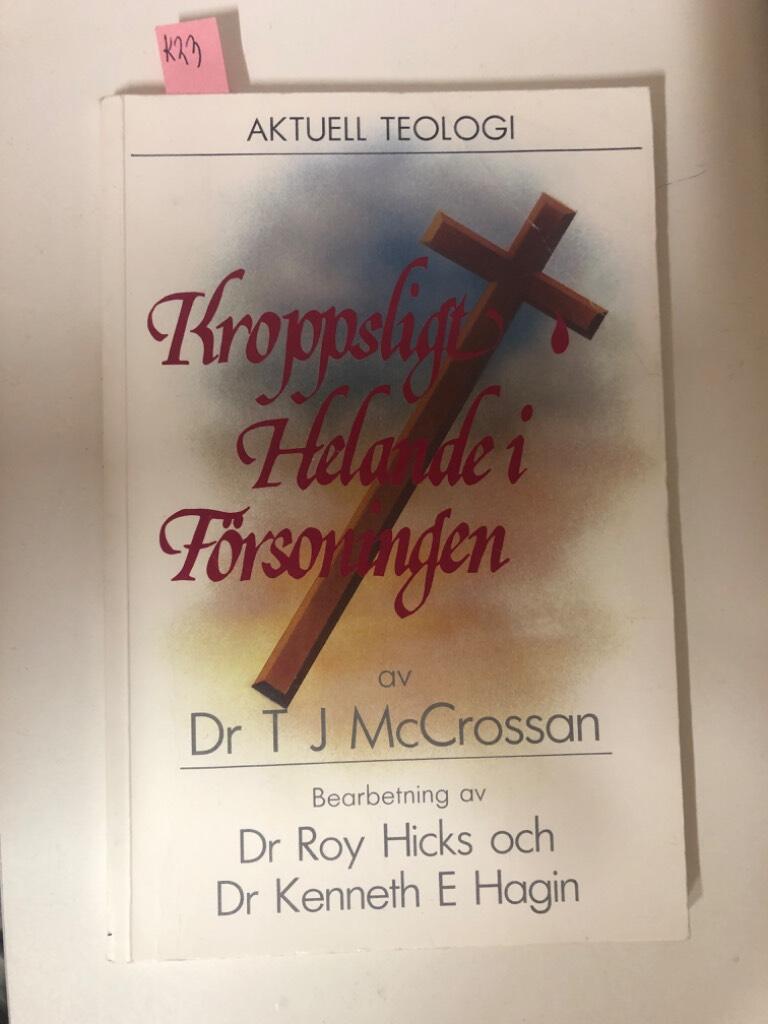 Kroppsligt helande i f&ouml;rsoningen