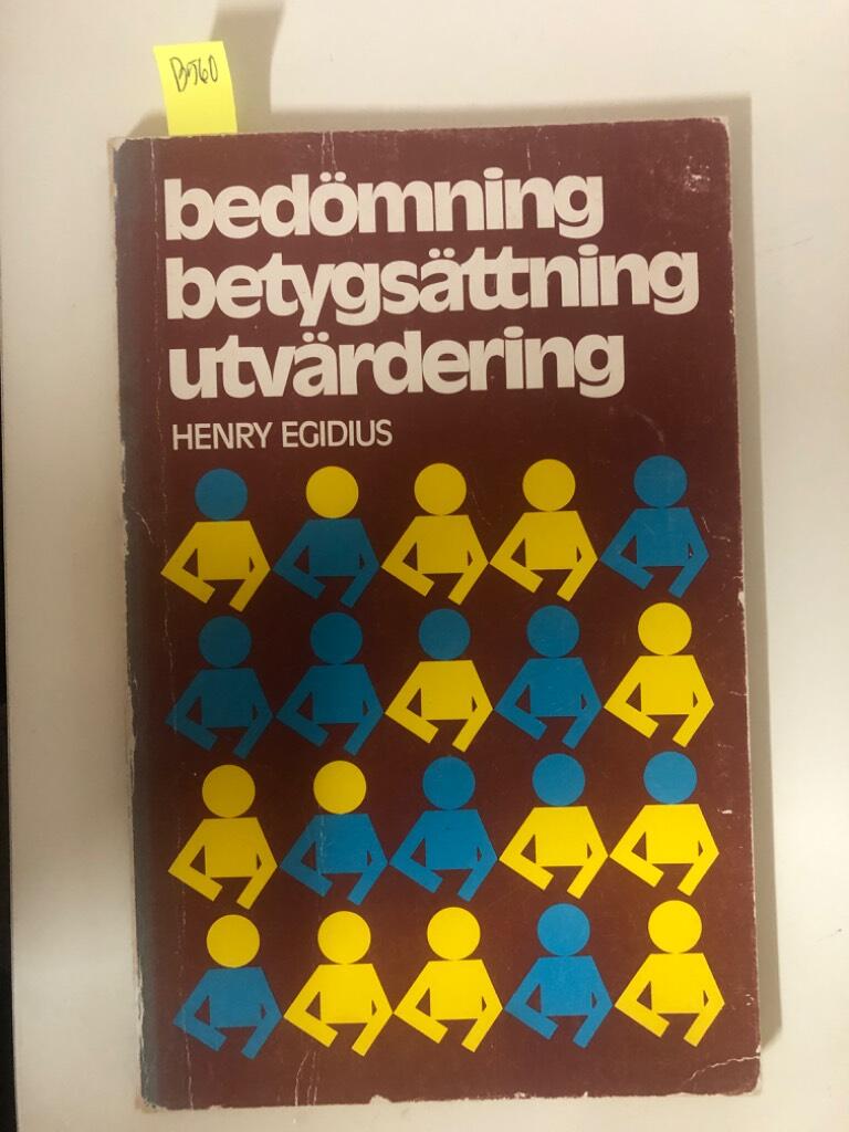 Bed&ouml;mning, betygs&auml;ttning, utv&auml;rdering