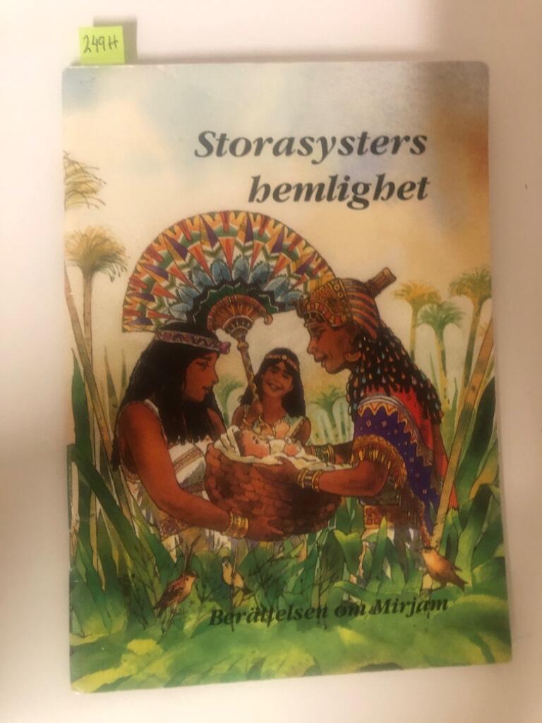 Storasysters hemlighet - ber&auml;ttelsen om Mirjam